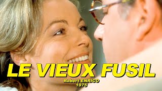 LE VIEUX FUSIL 1975 N°12 Romy Schneider Philippe Noiret Jean Bouise JeanPaul Cisife [upl. by Enimasaj951]