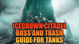 ICC Boss and Trash Guide for TANKS  WOTLK Classic [upl. by Eli]