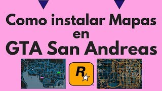 Como instalar mapas Radares en GTA San Andreas [upl. by Demitria]