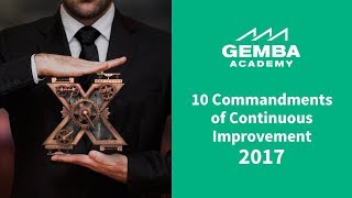 10 Commandments of Continuous Improvement 2017 [upl. by Neillij]