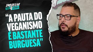 A MILITÃ‚NCIA TEM MUITOS DISCURSOS DESCOLADOS DA REALIDADE  JOEL PAVIOTTI  EMBRULHA SEM ROTEIRO [upl. by Siro652]