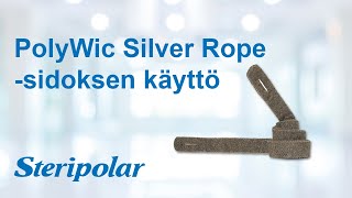 PolyWic Silver Rope haavanauhan käyttö [upl. by Edmon]