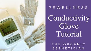 7eWellness Microcurrent Glove Tutorial [upl. by Fuller660]