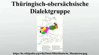 Thüringischobersächsische Dialektgruppe [upl. by Goulden]