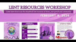 2024 English Lenten Resources Workshop Mission Education  Maryknoll Fathers and Brothers [upl. by Caiaphas337]