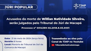 JÚRI POPULAR  Processo Nº 00143890220188030001  Willian Natividade Silveira [upl. by Mabel]