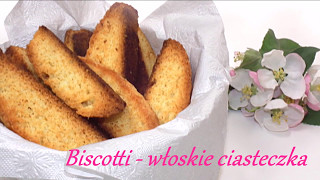 Biscotti  włoskie ciasteczka [upl. by Ahtanamas]