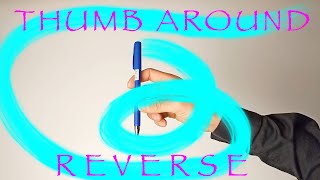 Thumb around reverse Penspinning trick for beginners Learn How to Spin A Pen  In Only 1 Minute [upl. by Eisse839]