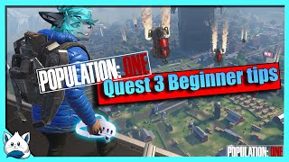 Population ONE Beginner Tips for Quest3 Launch [upl. by Oiziruam]