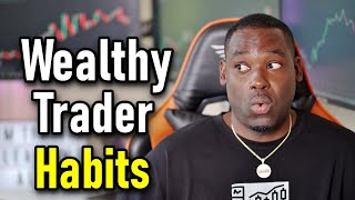 What Wealthy Traders Do Every Week To Enhance Their Trading [upl. by Farika]