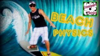 BEACH PHYSICS  Physik des Strandes Compact Physics [upl. by Amapuna169]