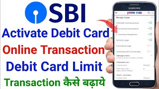 How To Enable SBI Debit Card For Transaction And Usage  Block ATM Card  Change Transaction Limit [upl. by Youngran]