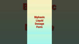 Biphasic Liquid Dosage Form in Pharmaceutics [upl. by Finella]