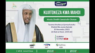 🔴 Kujitokeza Kwa Mahdi  Sheikh Jamaludin Osman  Friday Khutbah [upl. by Fujio]