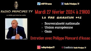 Souveraineté Nationale Union Européenne Gaza Entretien avec Philippe Ploncard dAssac [upl. by Lymann855]