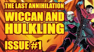 The Last Annihilation Wiccan and Hulkling  issue 1 2021 [upl. by Doloritas861]