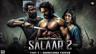 Salaar Part 2 Full Movie In Hindi Dubbed  Prabhas Prithviraj S Shruti Haasan  2024 New Released [upl. by Nalra]