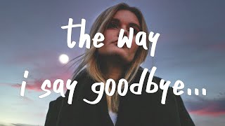 Emily Weisband  The Way I Say Goodbye Lyrics [upl. by Eenhpad]