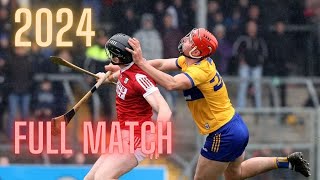 Cork v Clare FULL MATCH  All Ireland Senior Hurling Final 2024 [upl. by Ardeth]