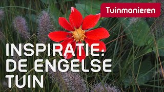 Inspiratie De Engelse tuin  Tuinaanleg Tuinmanieren [upl. by Assitruc337]