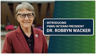 PNWU Interim President Dr Robbyn Wacker [upl. by Nivrek]