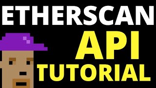 How to use the Etherscan API in 2024 [upl. by Notniuqal56]