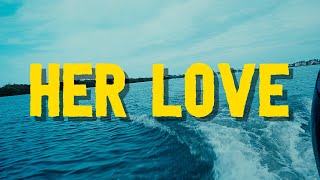 Rarin  Her Love Official Lyric Video [upl. by Lagas]