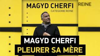 Magyd Cherfi  Pleurer sa mère Audio [upl. by Eillah]