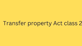 Transfer property Act class 2 Difference between movable and immovable property lawlegaladvocate [upl. by Jimmy]