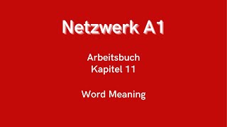 Netzwerk A1  Arbeitsbuch Kapitel 11 [upl. by Lurette]