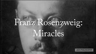 Franz Rosenzweig On Miracles [upl. by Ahsias]