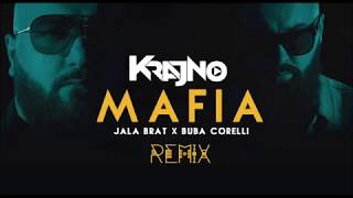 Jala Brat x Buba Corelli  Mafia Krajno Remix [upl. by Esinahs]