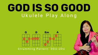 GOD IS SO GOOD  SDA SONG AY  UKULELE GUITAR TUTORIAL PLAY ALONG  CHORDS LYRICS [upl. by Vevay]