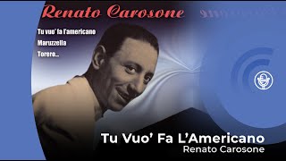 Renato Carosone  Tu Vuo Fa Llamericano con letra  lyrics video [upl. by Negiam317]