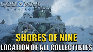 God of War Ragnarok  Shores of Nine All Collectibles Location 100 Chests Artifacts Ravens [upl. by Eynenihc]