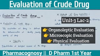 Evaluation of Crude Drugs  Organoleptic  Microscopic  Physical Evaluation  Pharmacognosy [upl. by Samella]