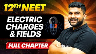 Electric Charges and Fields FULL CHAPTER  Class 12th Physics  PhysicsWallah [upl. by Eolhc873]