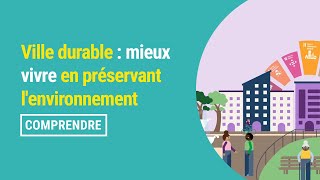 Ville durable  mieux vivre en préservant lenvironnement [upl. by Matelda]