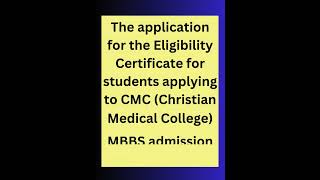 CMC VELLORE MBBS  ELIGIBILITY CERTIFICATE FOR MBBS  DR MGR MEDICAL UNIVERSITY neet shorts [upl. by Imorej]