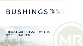 Bushings Transformer Instruments by Reinhausen [upl. by Stig]