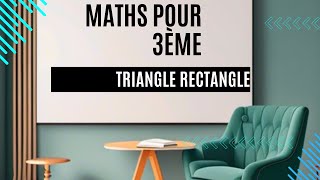 2  Triangle rectangle Théorème de Pythagore et Trigonométrie  Maths pour 3 ème [upl. by Adnar121]