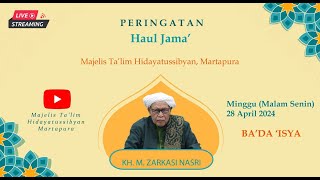 Live Peringatan Haul Jama di Majelis Ayah Guru Zarkasi Martapura [upl. by Joliet]