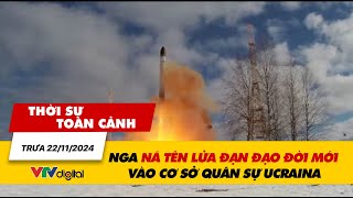 Thời sự toàn cảnh trưa 2211 Nga nã tên lửa đạn đạo đời mới vào cơ sở quân sự Ucraina  VTV24 [upl. by Anbul79]