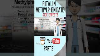 RITALIN METHYLPHENIDATE Side Effects Part 2 sideeffects [upl. by Yager]