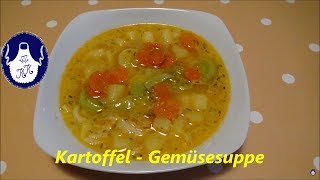 Kartoffel  Gemüsesuppe  einfach lecker [upl. by Sacrod]