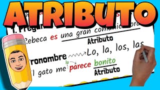 📚 ATRIBUTO  Qué es y cómo identificarlo [upl. by Faunie]