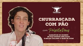 Churrascada com Pão Ep 17  Sanduíche com Rosbife de Filé Mignon e molho italiano à base de atum [upl. by Amaj167]