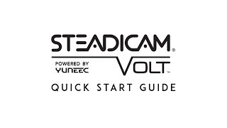 Steadicam Volt  Quick Start Guide [upl. by Monto388]