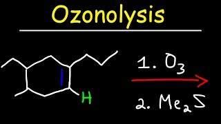 Ozonolysis  Oxidative Cleavage of Alkenes [upl. by Eardnaed]