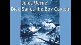 Dick Sands the Boy Captain FULL Audiobook [upl. by Aipotu407]